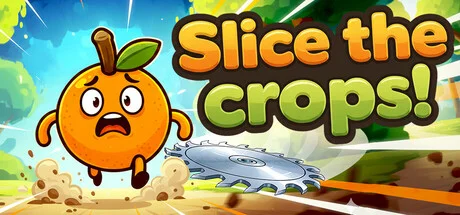 Slice the Crops! Steam header with fruit-slicing action